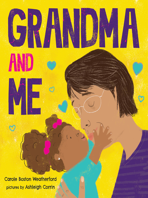 Title details for Grandma and Me by Carole Boston Weatherford - Available